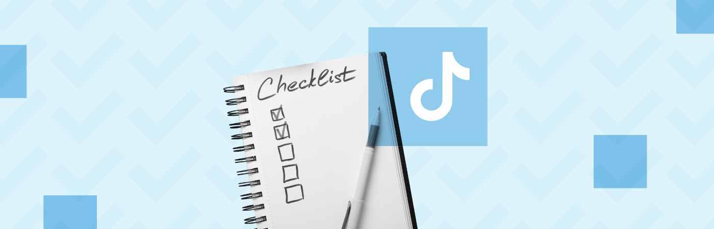 Checklist TikTok : 8 Éléments à vérifier avant de publier chaque vidéo
